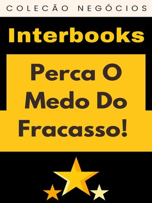 cover image of Perca O Medo Do Fracasso!